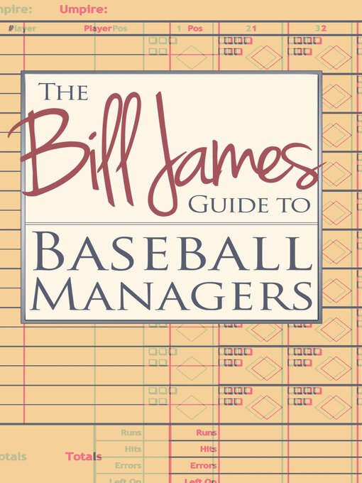Title details for The Bill James Guide to Baseball Managers by Bill James - Available